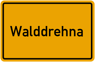 Ortsschild von Walddrehna in Brandenburg