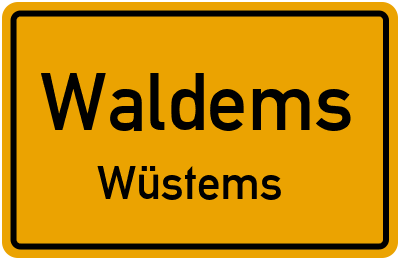 Ortsschild Waldems Wüstems