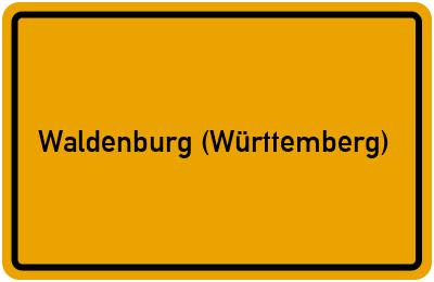 Ortsschild von Stadt Waldenburg (Württemberg) in Baden-Württemberg