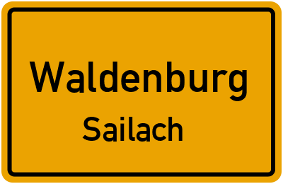 Ortsschild Waldenburg Sailach