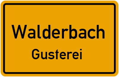 Straßenverzeichnis Walderbach Gusterei