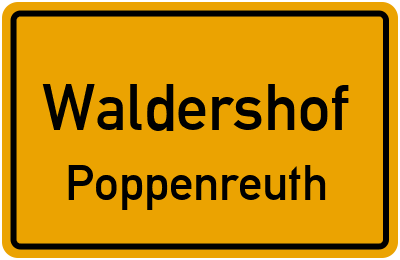 Ortsschild Waldershof Poppenreuth