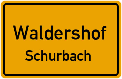 Ortsschild Waldershof Schurbach