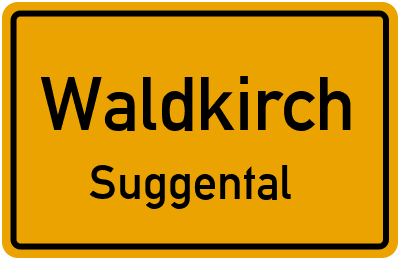 Ortsschild Waldkirch Suggental