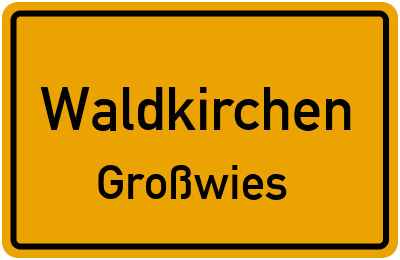 Straßenverzeichnis Waldkirchen Großwies