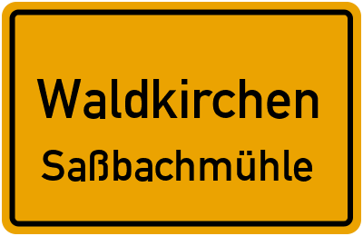 Straßenverzeichnis Waldkirchen Saßbachmühle