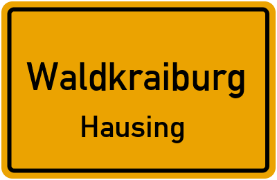 Ortsschild Waldkraiburg Hausing