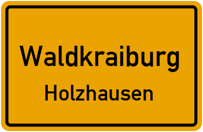 Ortsschild Waldkraiburg Holzhausen