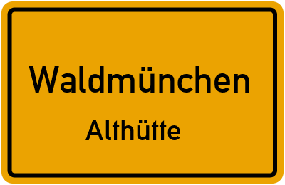 Straßenverzeichnis Waldmünchen Althütte
