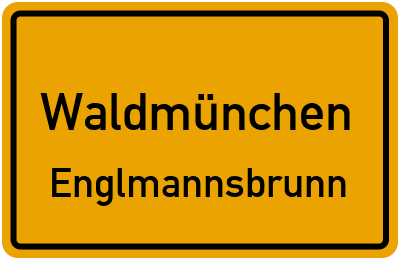 Straßenverzeichnis Waldmünchen Englmannsbrunn