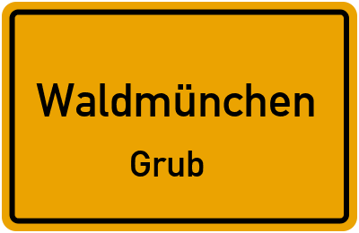 Straßenverzeichnis Waldmünchen Grub