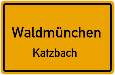 Straßenverzeichnis Waldmünchen Katzbach