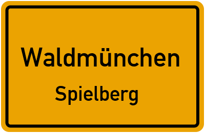 Straßenverzeichnis Waldmünchen Spielberg