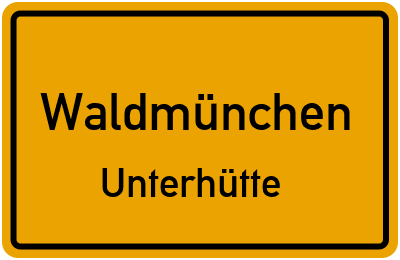 Straßenverzeichnis Waldmünchen Unterhütte