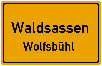 Ortsschild Waldsassen Wolfsbühl