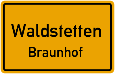 Straßenverzeichnis Waldstetten Braunhof