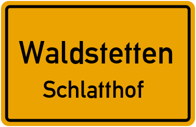 Straßenverzeichnis Waldstetten Schlatthof