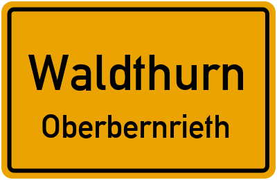 Ortsschild Waldthurn Oberbernrieth