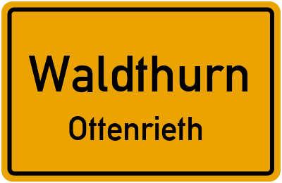 Ortsschild Waldthurn Ottenrieth