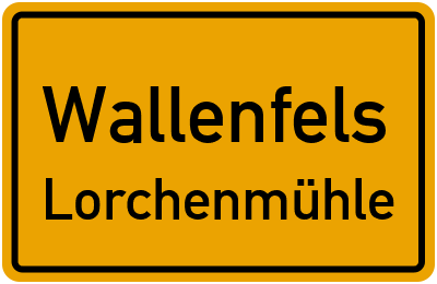 Straßenverzeichnis Wallenfels Lorchenmühle