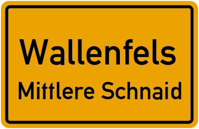 Straßenverzeichnis Wallenfels Mittlere Schnaid