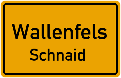 Straßenverzeichnis Wallenfels Schnaid