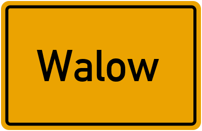 Ortsschild von Walow in Mecklenburg-Vorpommern