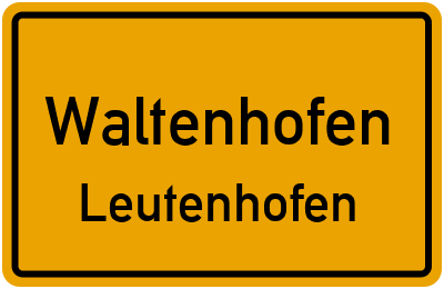 Ortsschild Waltenhofen Leutenhofen