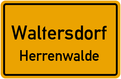 Ortsschild Waltersdorf Herrenwalde