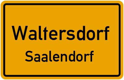 Ortsschild Waltersdorf Saalendorf