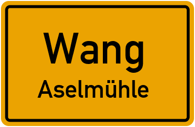 Straßenverzeichnis Wang Aselmühle