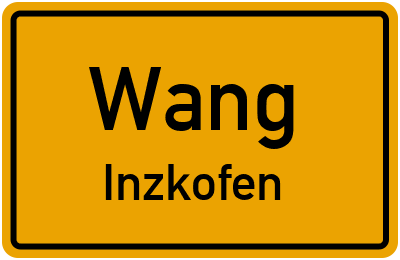 Straßenverzeichnis Wang Inzkofen