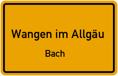 Straßenverzeichnis Wangen im Allgäu Bach