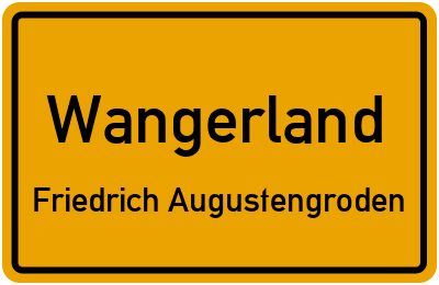 Ortsschild Wangerland Friedrich Augustengroden