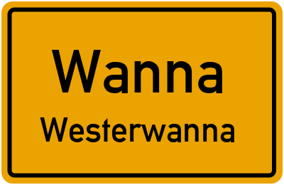 Ortsschild Wanna Westerwanna