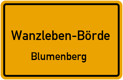 Ortsschild Wanzleben-Börde Blumenberg