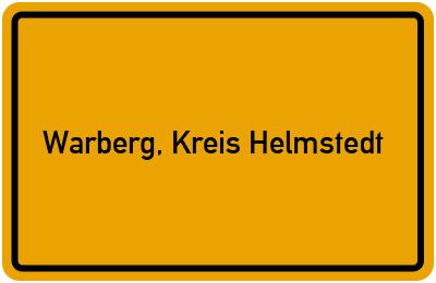 Ortsschild von Gemeinde Warberg, Kreis Helmstedt in Niedersachsen