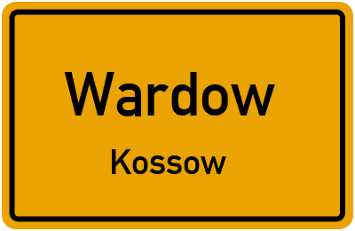 Straßenverzeichnis Wardow Kossow