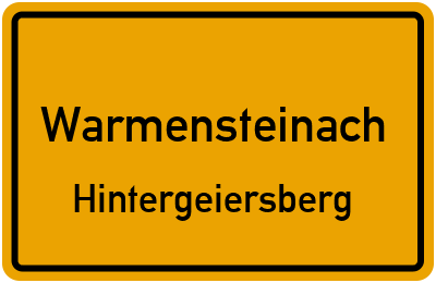 Ortsschild Warmensteinach Hintergeiersberg