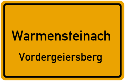 Ortsschild Warmensteinach Vordergeiersberg