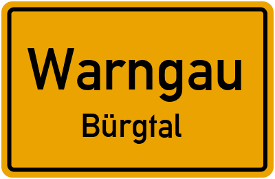 Ortsschild Warngau Bürgtal