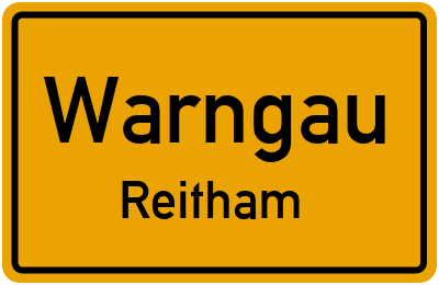 Ortsschild Warngau Reitham