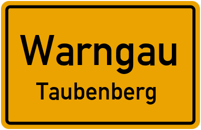 Ortsschild Warngau Taubenberg