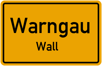 Ortsschild Warngau Wall