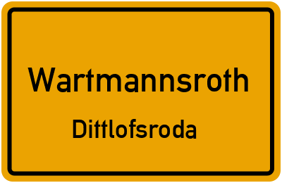 Ortsschild Wartmannsroth Dittlofsroda