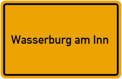 Ortsschild von Wasserburg am Inn in Bayern
