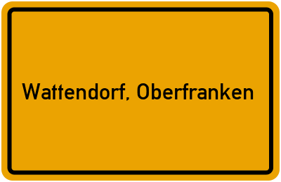Ortsschild von Gemeinde Wattendorf, Oberfranken in Bayern