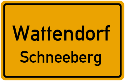 Ortsschild Wattendorf Schneeberg