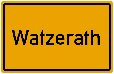 Ortsschild von Gemeinde Watzerath in Rheinland-Pfalz