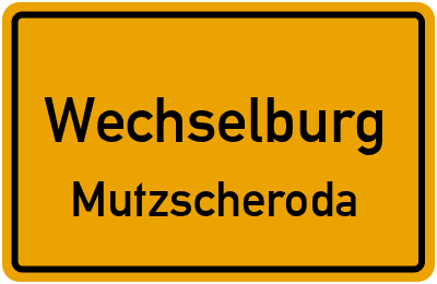 Straßenverzeichnis Wechselburg Mutzscheroda